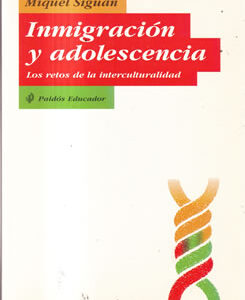 Inmigración y adolescencia. Los retos de la interculturalidad