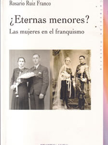 ¿Eternas menores? Las mujeres en el franquismo