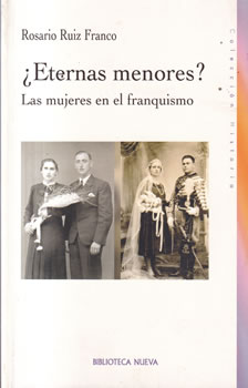 ¿Eternas menores? Las mujeres en el franquismo