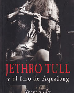 Jethro Tull y el faro de Aqualung