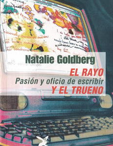 El rayo y el trueno. Pasión y oficio de escribir