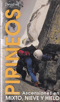 Pirineos. Ascensiones en mixto, nieve y hielo