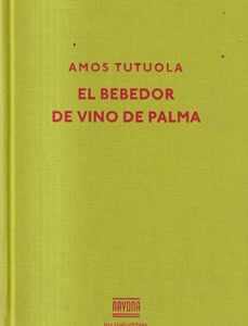El bebedor de vino de palma