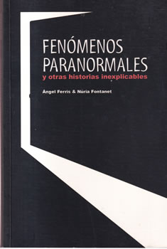 Fenómenos paranormales y otras historias inexplicables