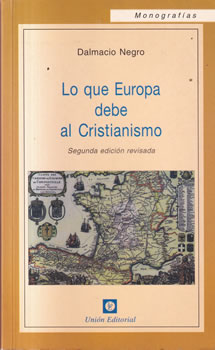 Lo que Europa debe al cristianismo