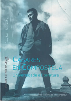 Casares en Compostela. Día das letras galegas 2017