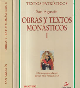 Obras y textos monásticos. II Tomos