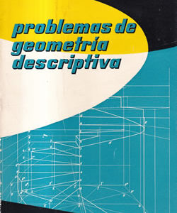 Problemas de geometría descriptiva