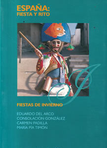 España: Fiesta y rito. Fiestas de invierno
