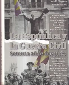 La República y la Guerra Civil. Setenta años después