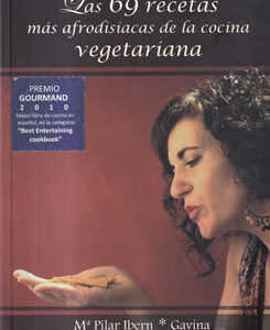Las 69 recetas más afrodisiacas de la cocina vegetariana