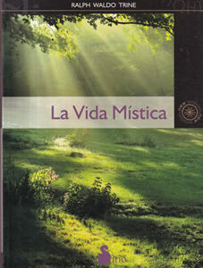 La Vida Mística
