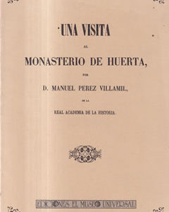 Una visita al monasterio de huerta