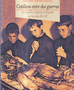 Católicos entre dos guerras