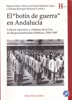 El "botín de guerra" en Andalucía. Incluye CD