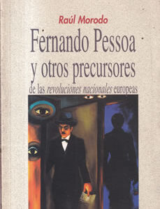 Fernando Pessoa y otros precursores de las revoluciones nacionales europeas