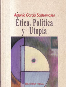 Ética, política y utopía