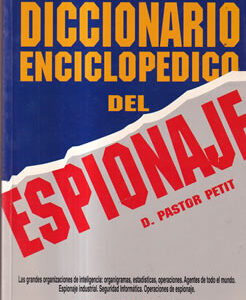 Diccionario enciclopédico del espionaje