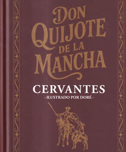 Don Quijote de la Mancha. Ilustrado por Doré
