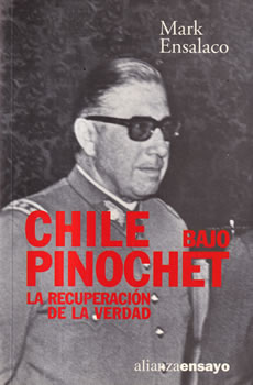 Chile bajo Pinochet. La recuperación de la verdad