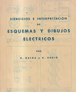 Ejercicios e interpretación de esquemas y dibujos eléctricos