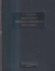 Organisation technique et commerciale des usines