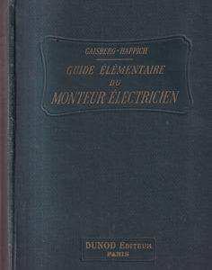 Guide élémentaire du monteur électicien