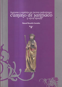 Historia y espíritu en tierras palentinas: Camino de Santiago y otros afanes