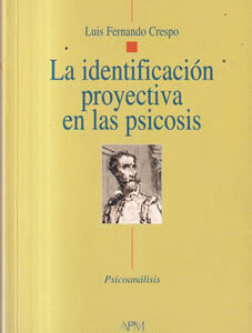 La identificación proyectiva en las psicosis