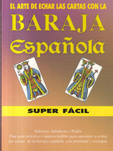 El arte de echar las cartas con la baraja española. Súper fácil