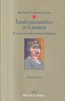 Estudio psicoanalítico de la paranoia