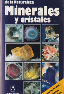 Gran guía de la naturaleza. Minerales y cristales