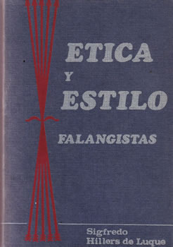 Ética y estilo falangistas
