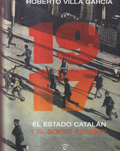 1917. El Estado catalán y el soviet español