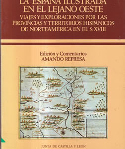La España ilustrada en el lejano Oeste