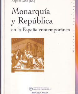 Monarquía y República en la España contemporánea