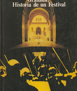 Granada: Historia de un Festival