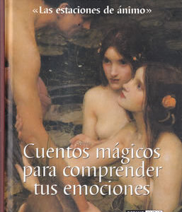 Cuentos mágicos para comprender tus emociones
