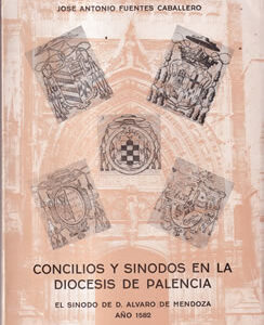 Concilios y Sinodos en la Diócesis de Palencia