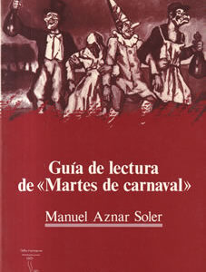 Guía de lectura de "Martes de Carnaval"