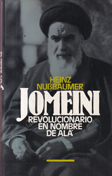 Jomeini. Revolucionario en nombre de Alá
