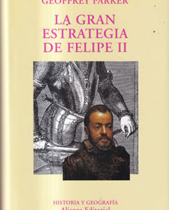La gran estrategia de Felipe II