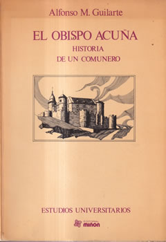 El obispo Acuña. Historia de un comunero