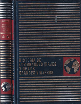 Historia de los grandes viajes y de los grandes viajes. II tomos