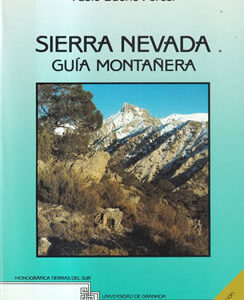Sierra Nevada. Guía montañera
