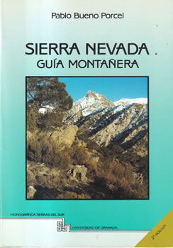Sierra Nevada. Guía montañera