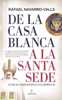 De la Casa Blanca a la Santa Sede