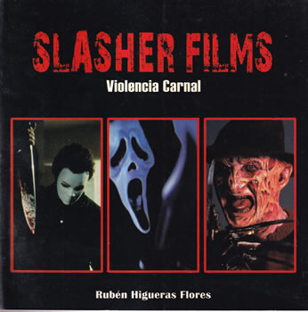 Slasher Films. Violencia carnal