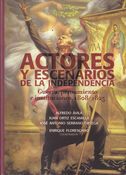 Actores y escenarios de la imdependencia