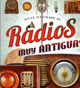 Atlas ilustrado: Radios muy antiguas